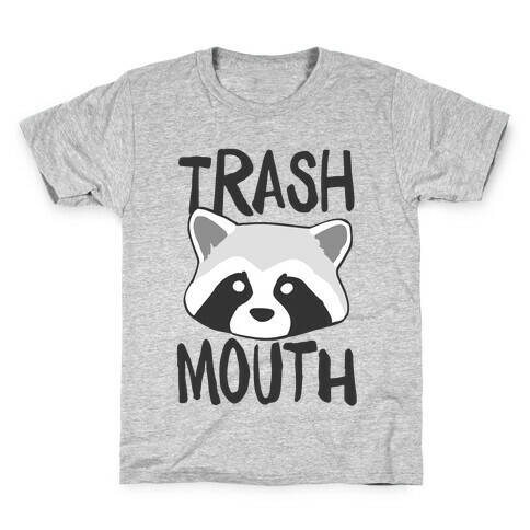 Trash Mouth  Kids T-Shirt