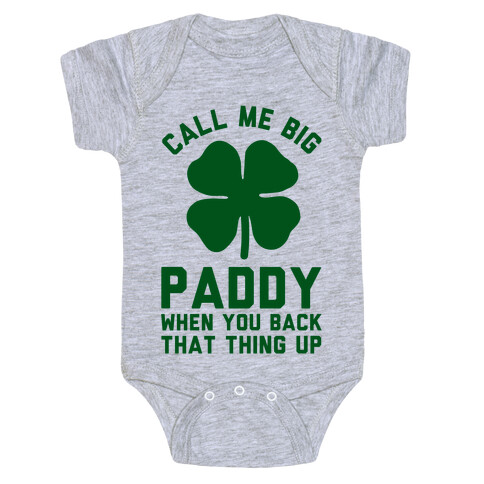 Call Me Big Paddy Baby One-Piece