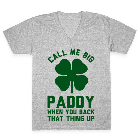Call Me Big Paddy V-Neck Tee Shirt