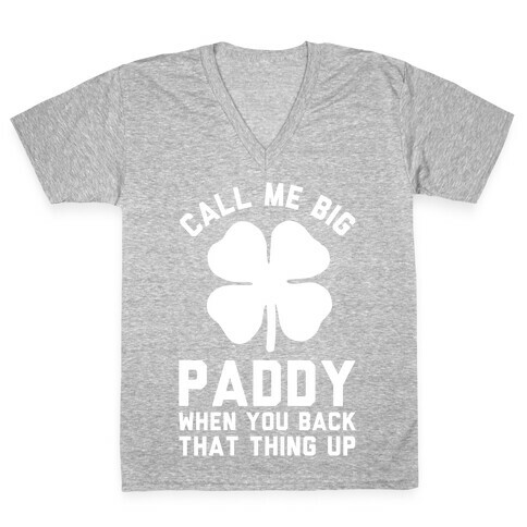 Call Me Big Paddy V-Neck Tee Shirt