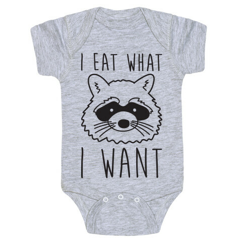 I Eat What I Want Raccoon Baby One-Piece