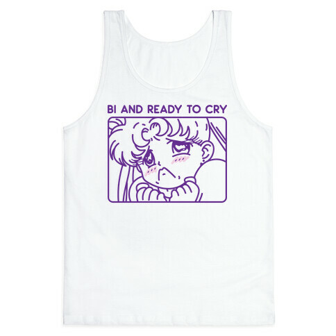 Bi And Ready To Cry Sailor Tank Top