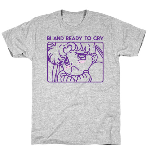 Bi And Ready To Cry Sailor T-Shirt