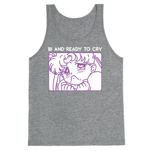 Bi And Ready To Cry Sailor Tank Top