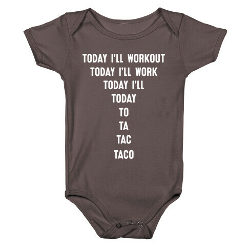 Today I'll Workout - Taco Baby One-Piece