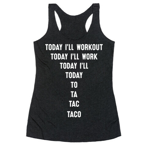 Today I'll Workout - Taco Racerback Tank Top