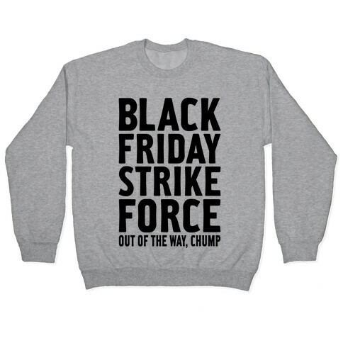 Black Friday Strike Force Pullover