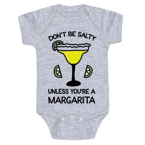 Don't Be Salty Unless You're A Margarita Baby One-Piece