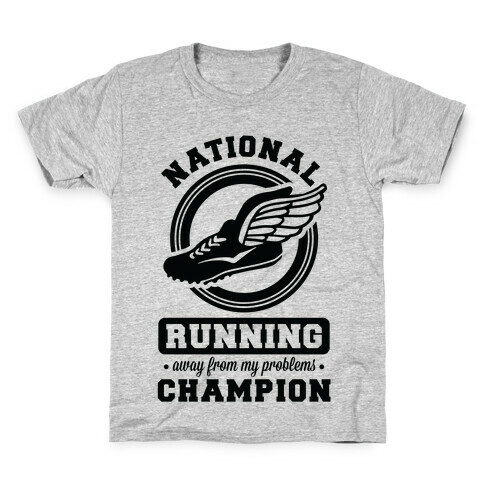 National Running Away From My Problems Champion Kids T-Shirt