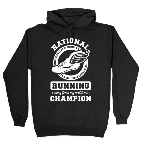 National Running Away From My Problems Champion Hooded Sweatshirt