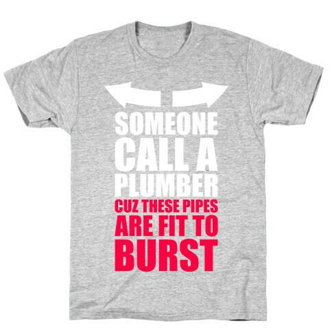 Call A Plumber T-Shirt