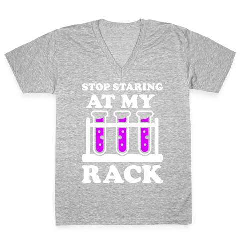 Stop Staring at My Rack V-Neck Tee Shirt