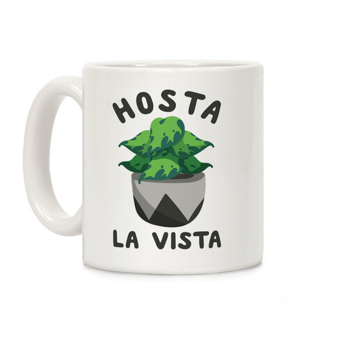 Hosta La Vista Coffee Mug