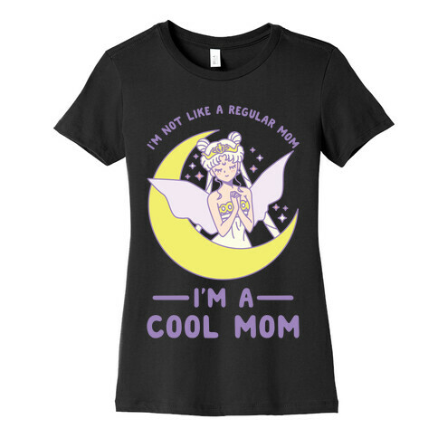 I'm a Cool Mom Neo Queen Serenity Womens T-Shirt