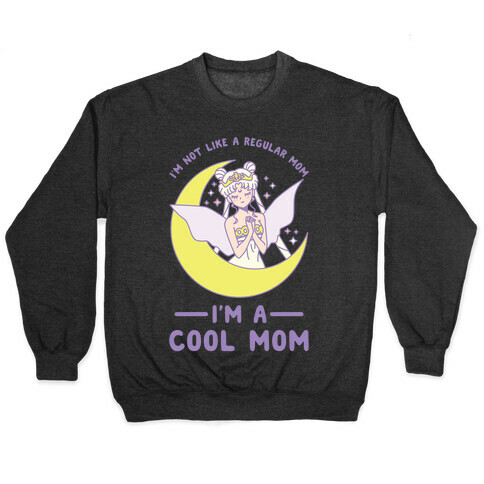 I'm a Cool Mom Neo Queen Serenity Pullover