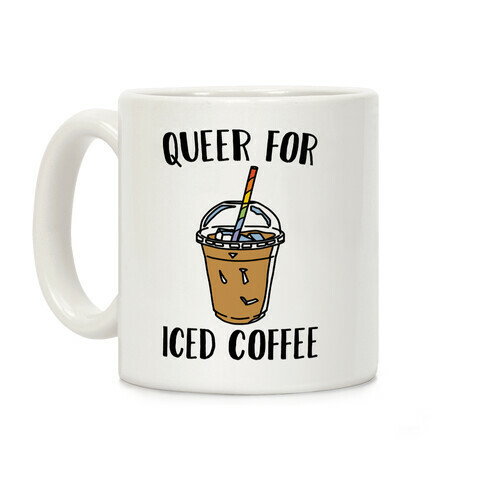 Queer For Iced Coffee  Coffee Mug