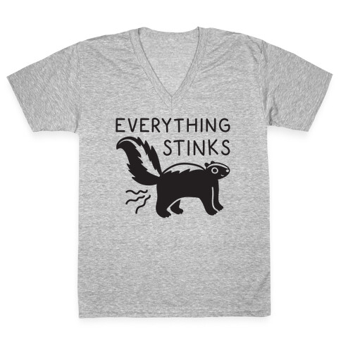 Everything Stinks Skunk V-Neck Tee Shirt