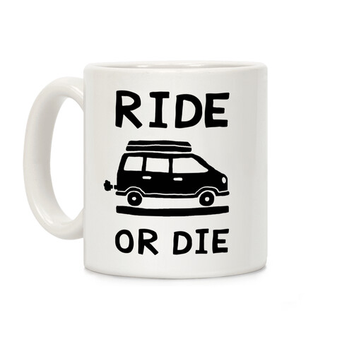 Ride Or Die Road Trip Coffee Mug