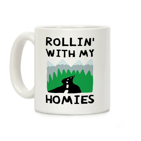 Rollin' With My Homies Road Trip Coffee Mug