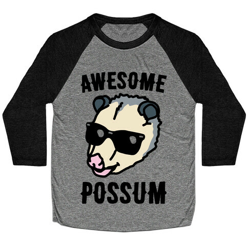 Awesome Possum  Baseball Tee