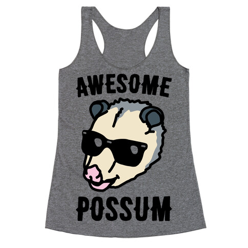 Awesome Possum  Racerback Tank Top