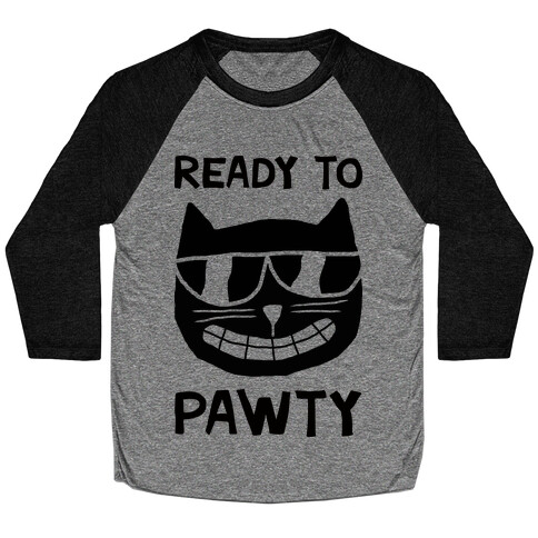 Ready To Pawty Baseball Tee