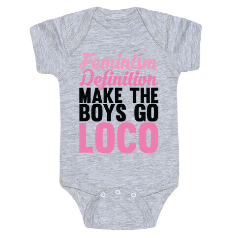 Feminism, Definition, Make the Boys Go Loco Baby One-Piece