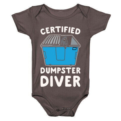 Certified Dumpster Diver White Print Baby One-Piece