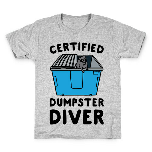 Certified Dumpster Diver Kids T-Shirt