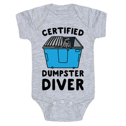 Certified Dumpster Diver Baby One-Piece
