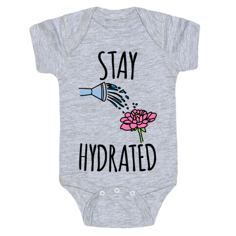 Stay Hydrated  Baby One-Piece