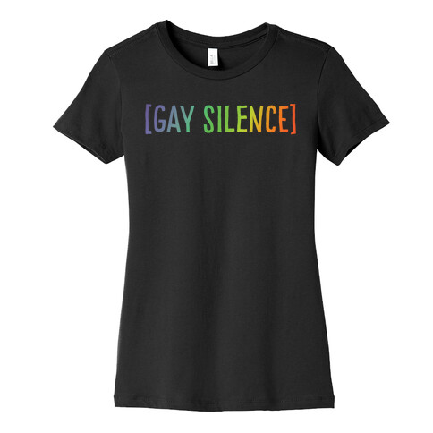 Gay Silence White Print Womens T-Shirt