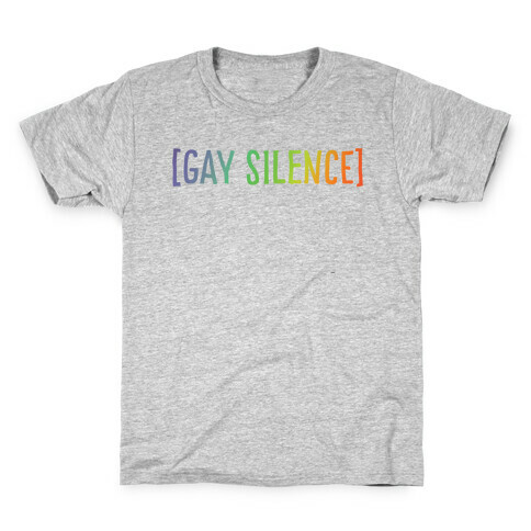 Gay Silence  Kids T-Shirt