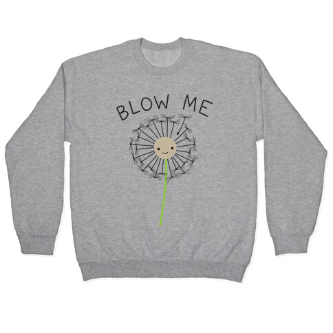 Blow Me Dandelion Pullover