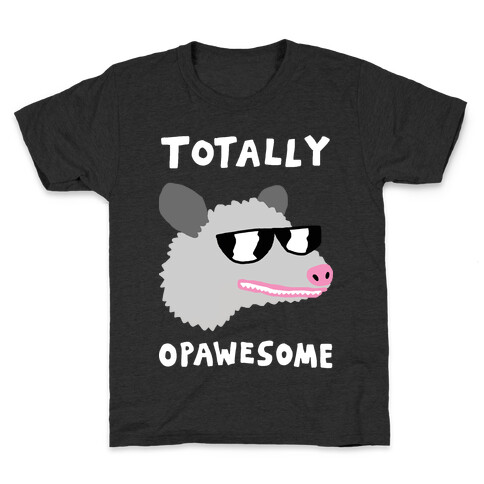 Totally Opawesome Kids T-Shirt