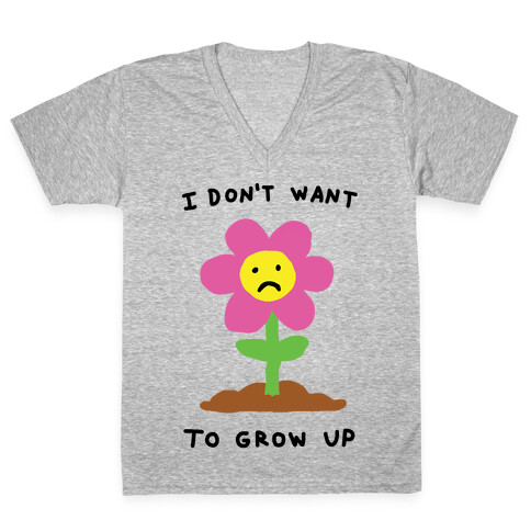 I Don't Want To Grow Up Flower V-Neck Tee Shirt