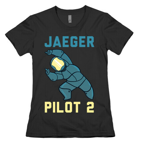 Jaeger Pilot 2 (1 of 2 Pair) Womens T-Shirt