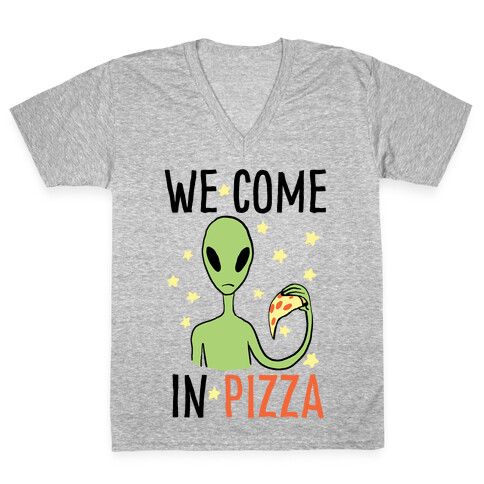 We Come in Pizza V-Neck Tee Shirt