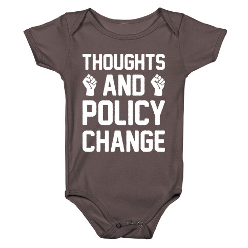 Thoughts And Policy Change Baby One-Piece