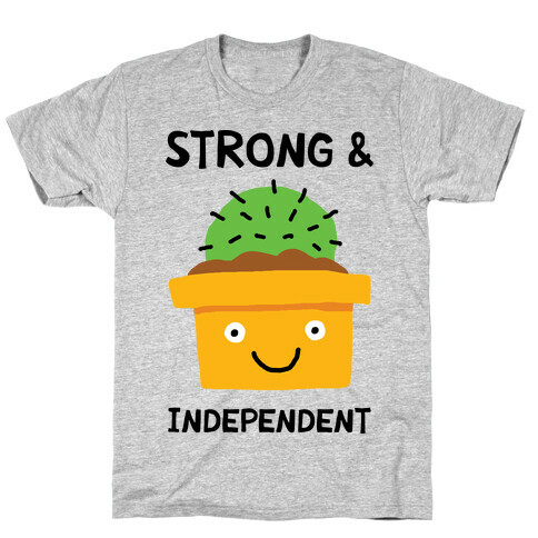 Strong And Independent Cactus T-Shirt