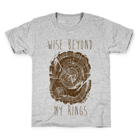 Wise Beyond My Rings Kids T-Shirt