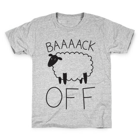 Baaaack Off Sheep Kids T-Shirt