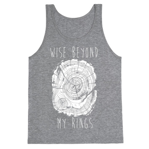 Wise Beyond My Rings Tank Top