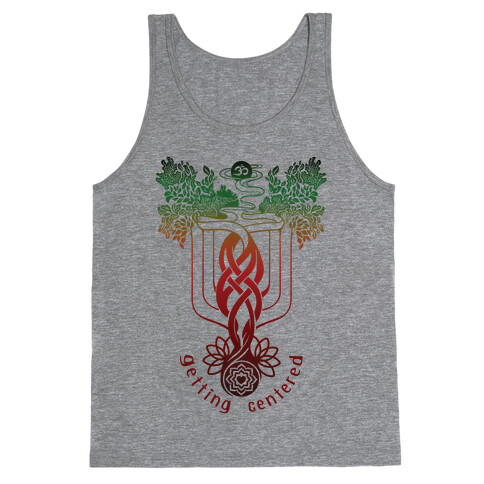 Getting Centered Tank Top