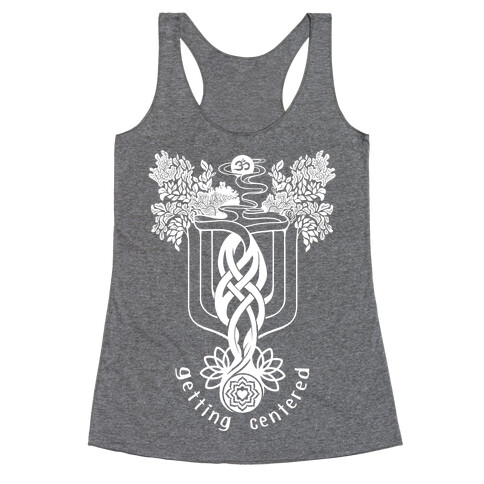 Getting Centered Racerback Tank Top