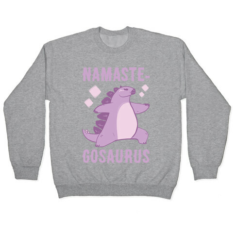 Namaste-gosaurus Pullover