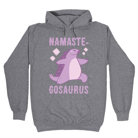Namaste-gosaurus Hooded Sweatshirt