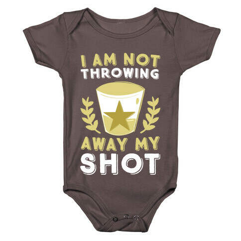 I Am Not Throwing Away My Shot Baby One-Piece