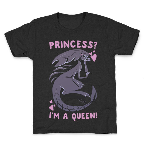 Princess? I'm A Xenomorph Queen! Kids T-Shirt
