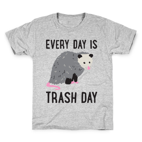 Every Day Is Trash Day Opossum Kids T-Shirt